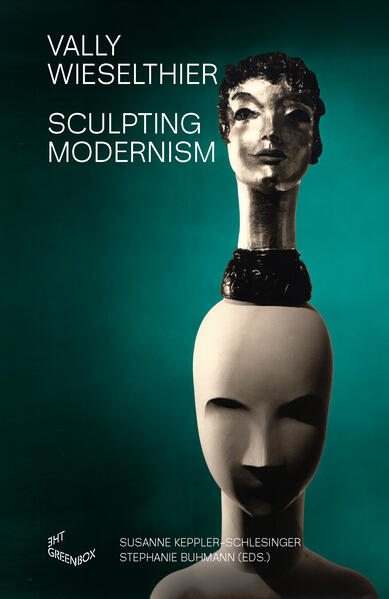 Vally Wieselthier: Sculpting Modernism