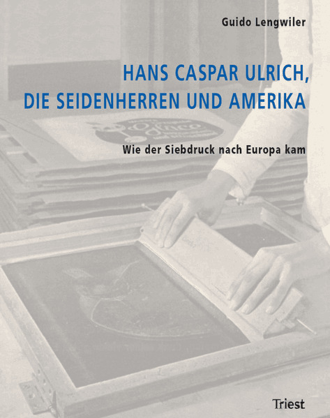Hans Caspar Ulrich die Seidenherren und Amerika