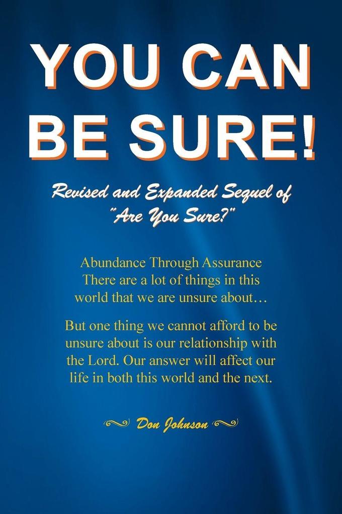You Can be Sure!