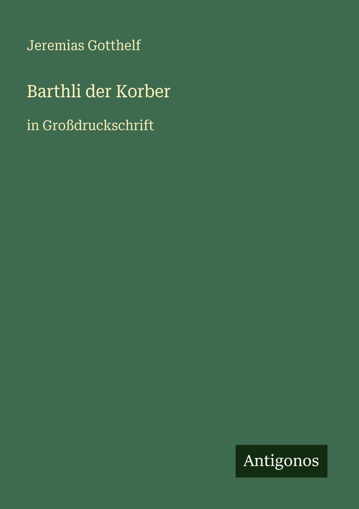 Barthli der Korber