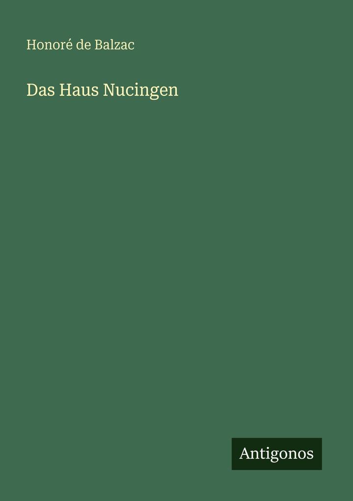 Das Haus Nucingen