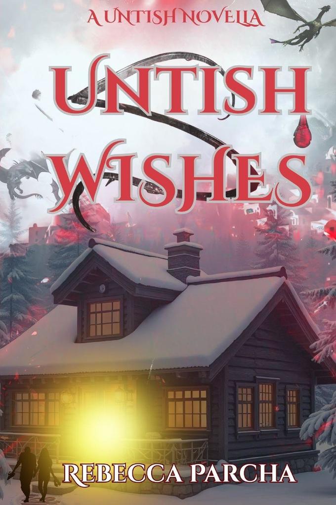Untish Wishes