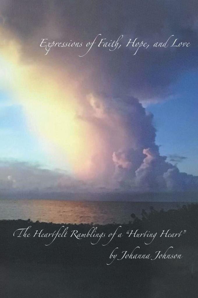 Expressions of Faith Hope and Love