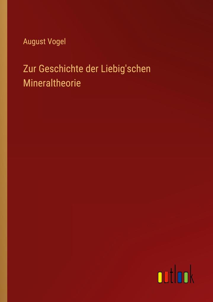 Zur Geschichte der Liebig'schen Mineraltheorie