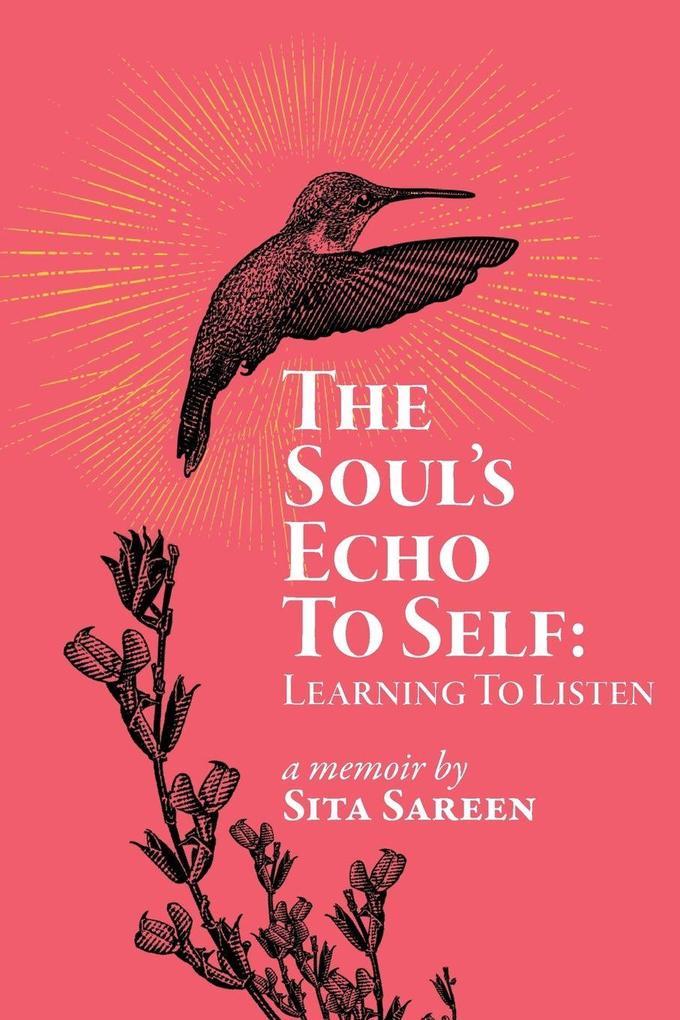 The Soul's Echo To Self