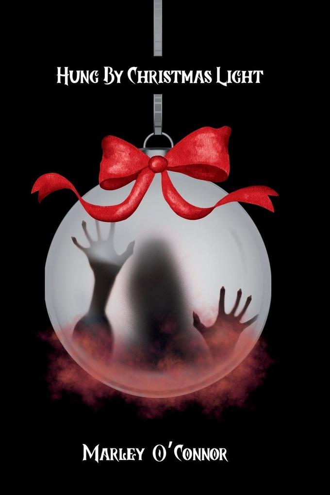 Hung By Christmas Light