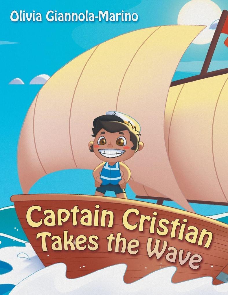 Captain Cristian Takes the Wave