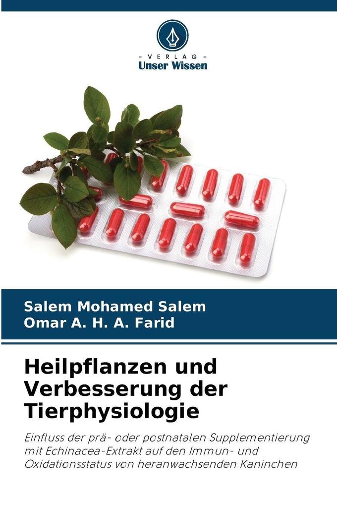 Heilpflanzen und Verbesserung der Tierphysiologie