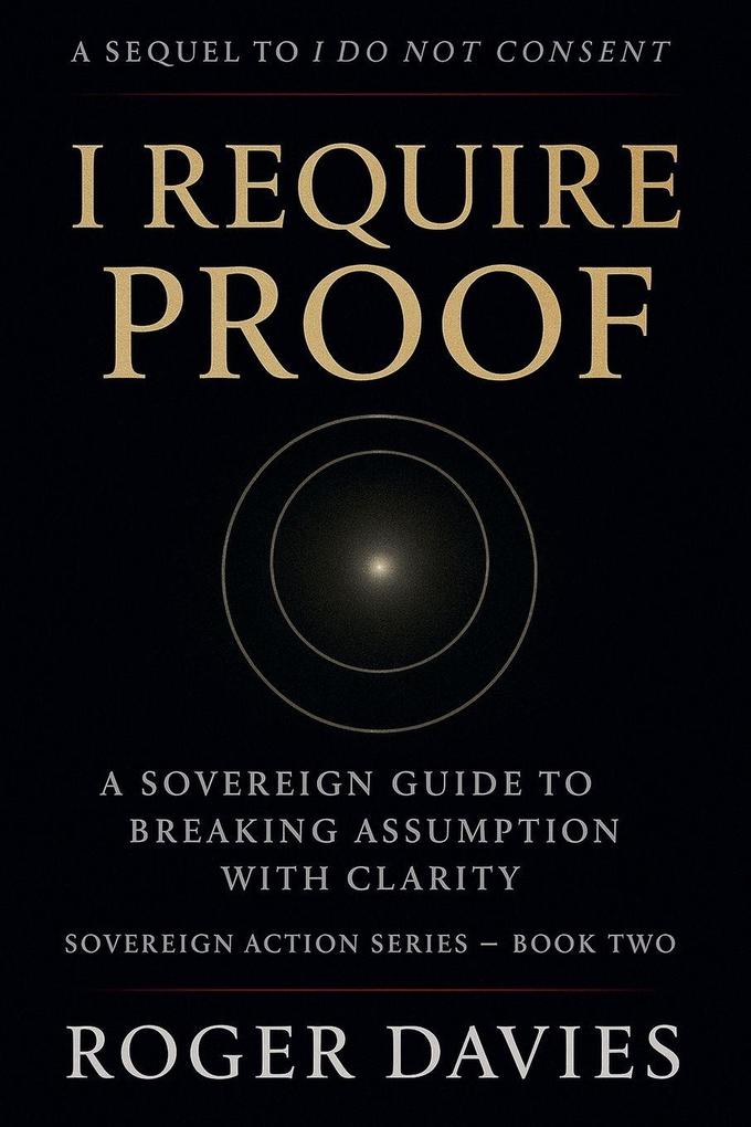 I Require Proof