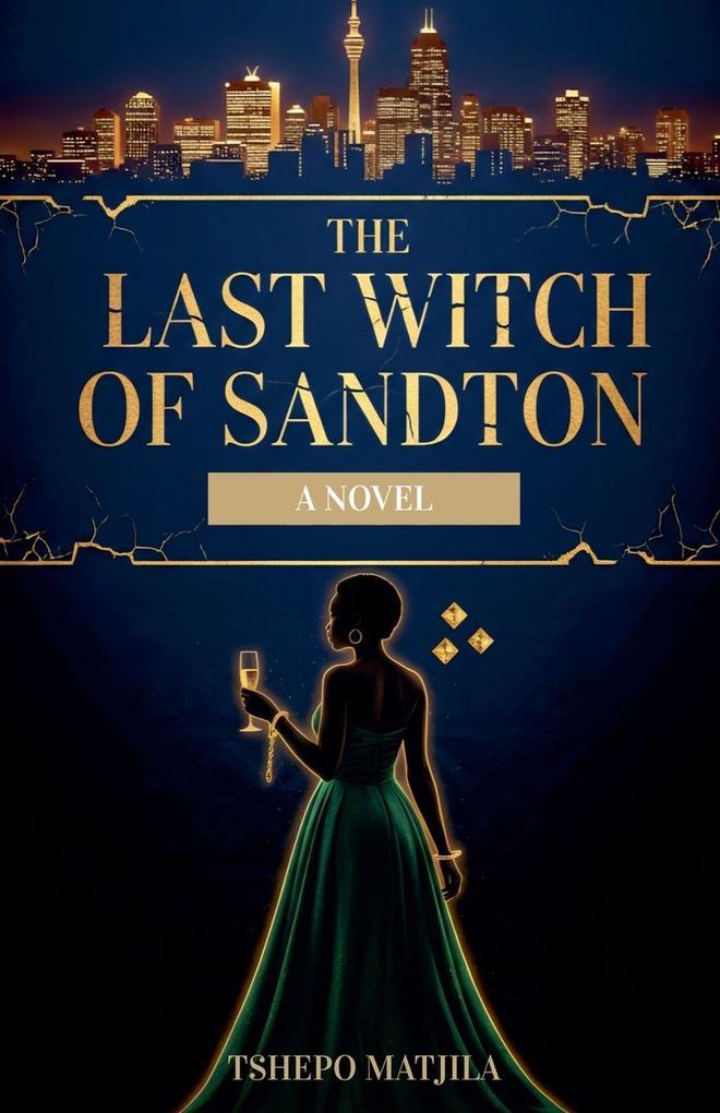 The Last Witch of Sandton
