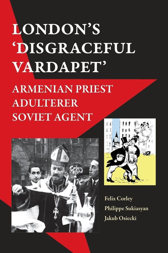 'London's Disgraceful Vardapet'
