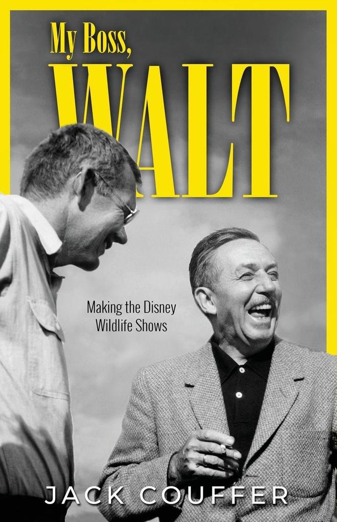 My Boss Walt