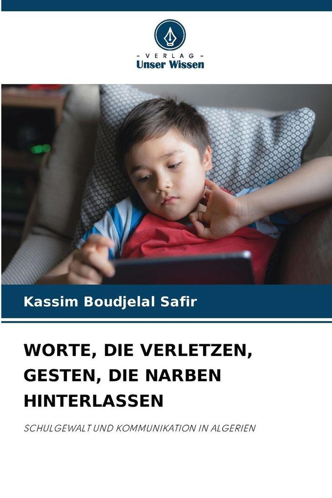WORTE DIE VERLETZEN GESTEN DIE NARBEN HINTERLASSEN