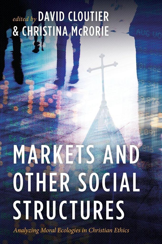 Markets and Other Social Structures