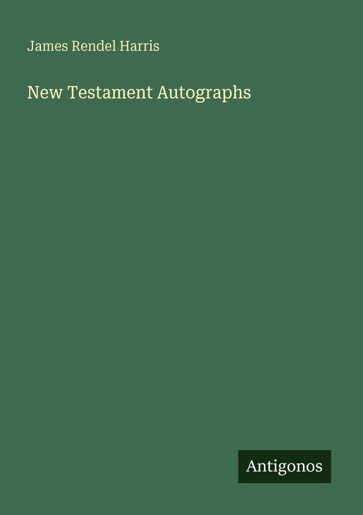 New Testament Autographs