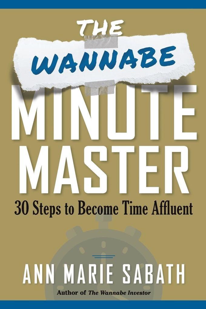 The Wannabe Minute Master