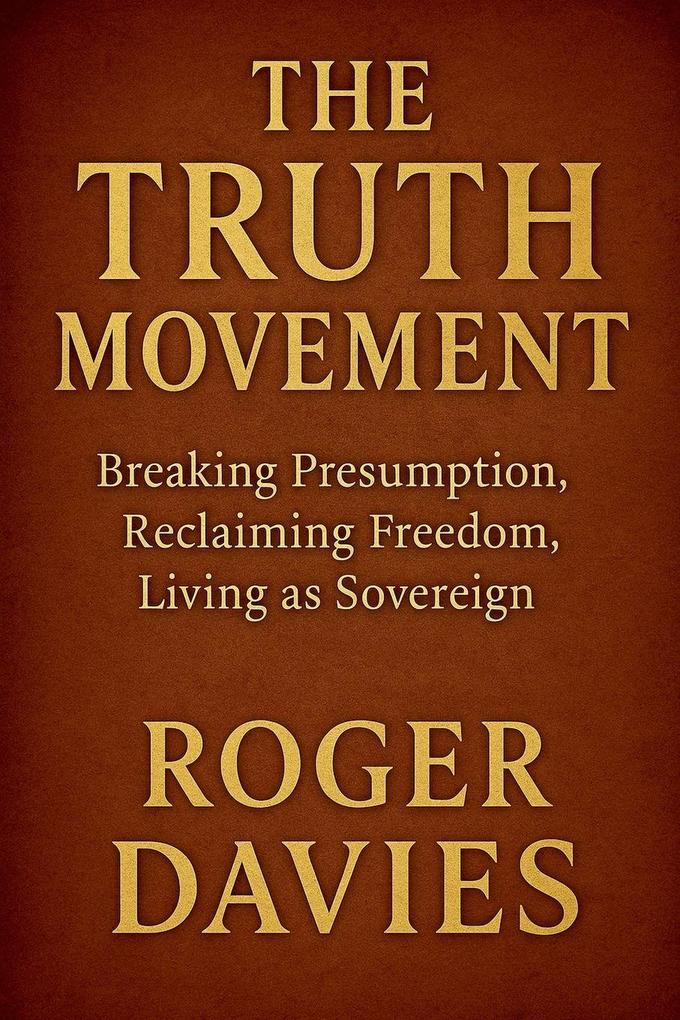 The Truth Movement