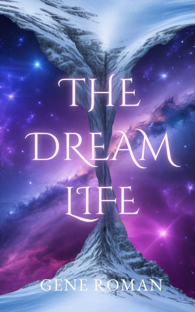 The Dream Life