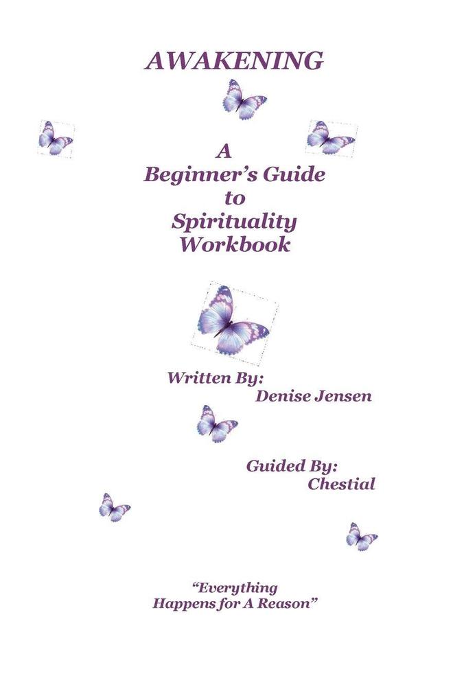 Awakening A Beginners Guide To Spirituality