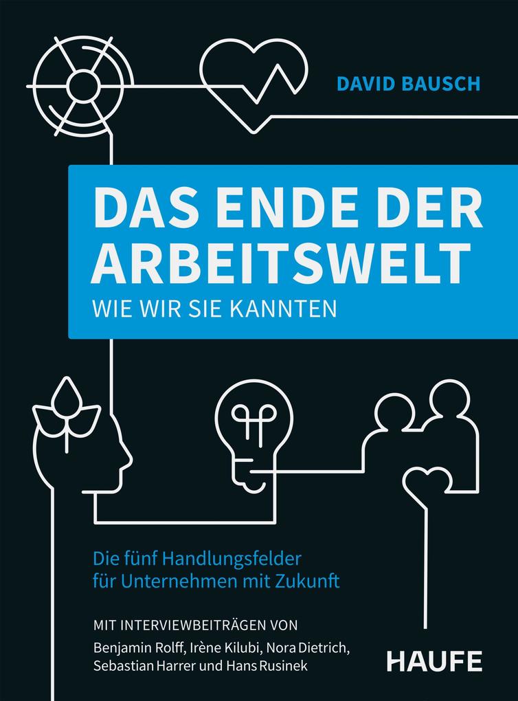 Das Ende der Arbeitswelt wie wir sie kannten