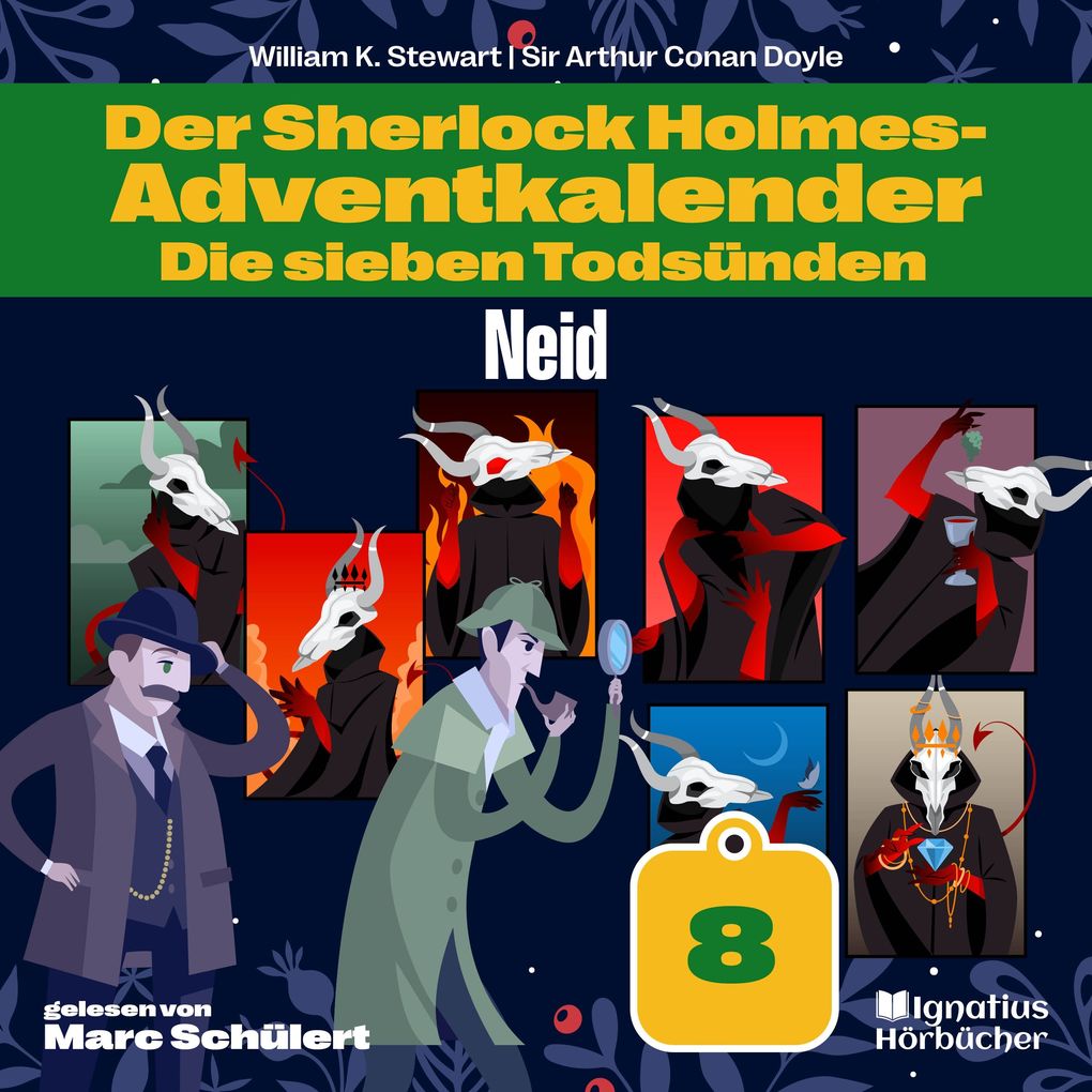 Neid (Der Sherlock Holmes-Adventkalender: Die sieben Todsünden Folge 8)