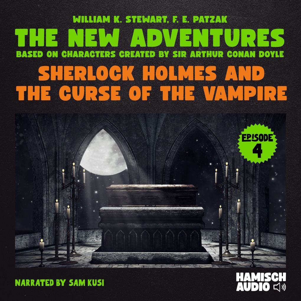 Sherlock Holmes and the Curse of the Vampire (The New Adventures Episode 4)