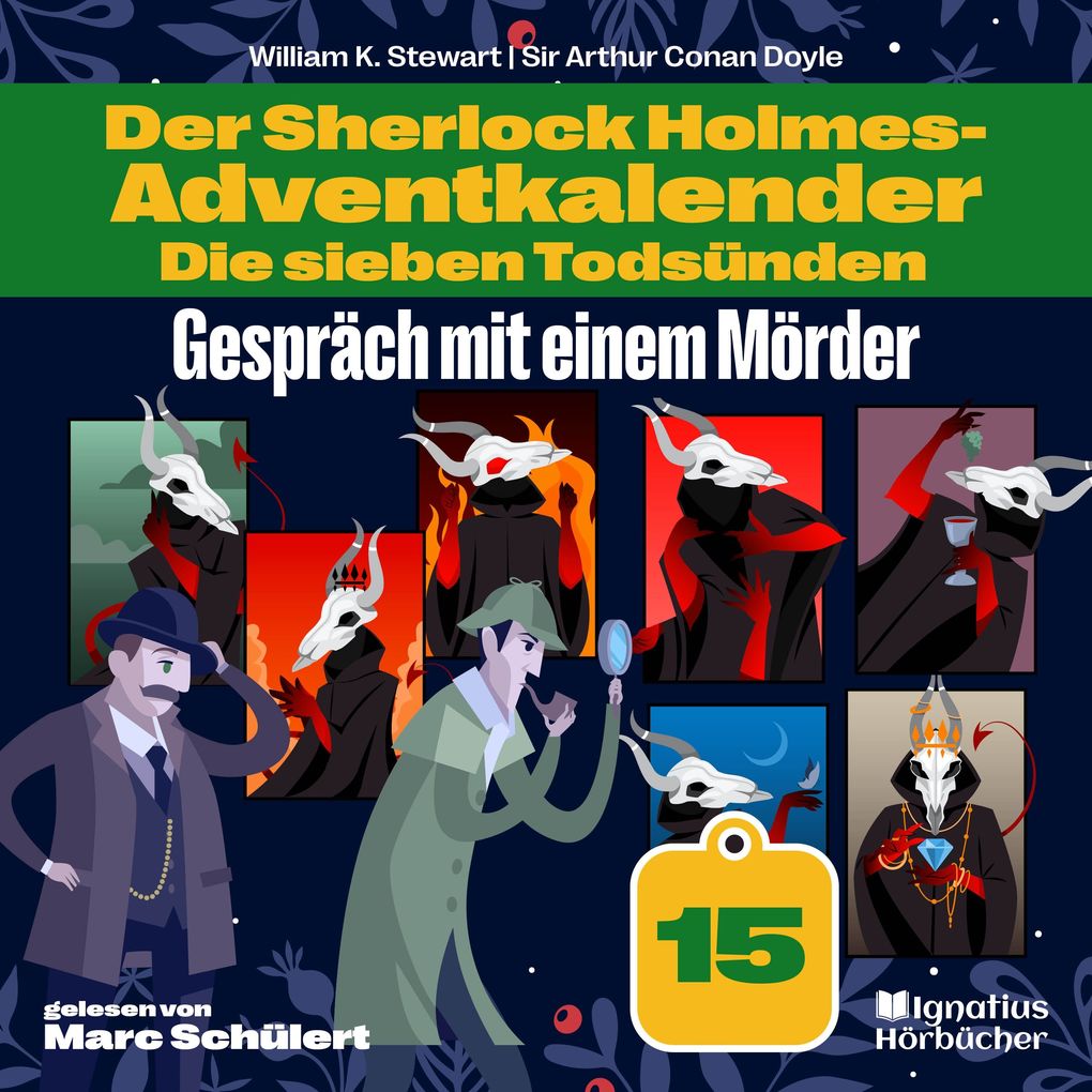 Gespräch mit einem Mörder (Der Sherlock Holmes-Adventkalender: Die sieben Todsünden Folge 15)