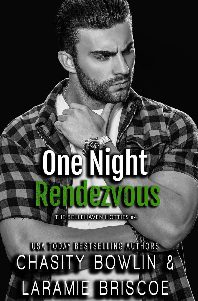 One Night Rendezvous (The Bellehaven Hotties #4)