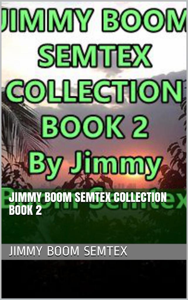Jimmy Boom Semtex Collection Book 2