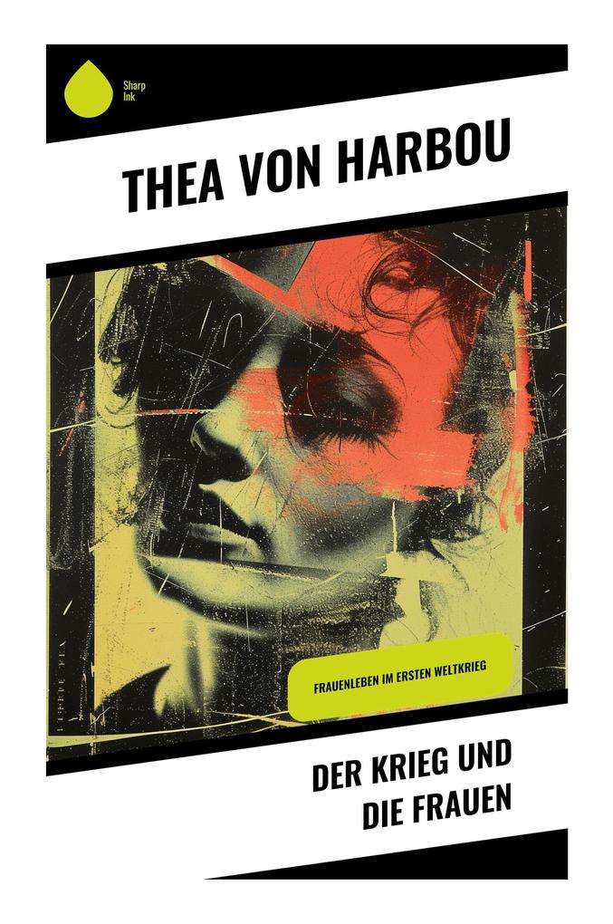 Der Krieg und die Frauen