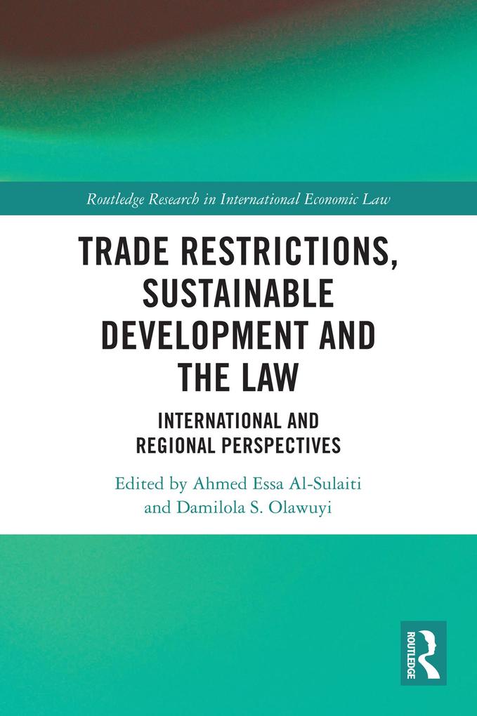 Trade Restrictions Sustainable Development and the Law