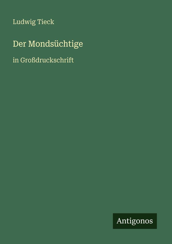 Der Mondsüchtige