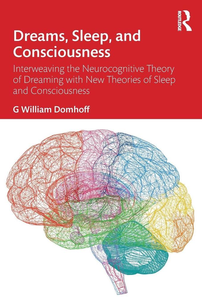 Dreams Sleep and Consciousness