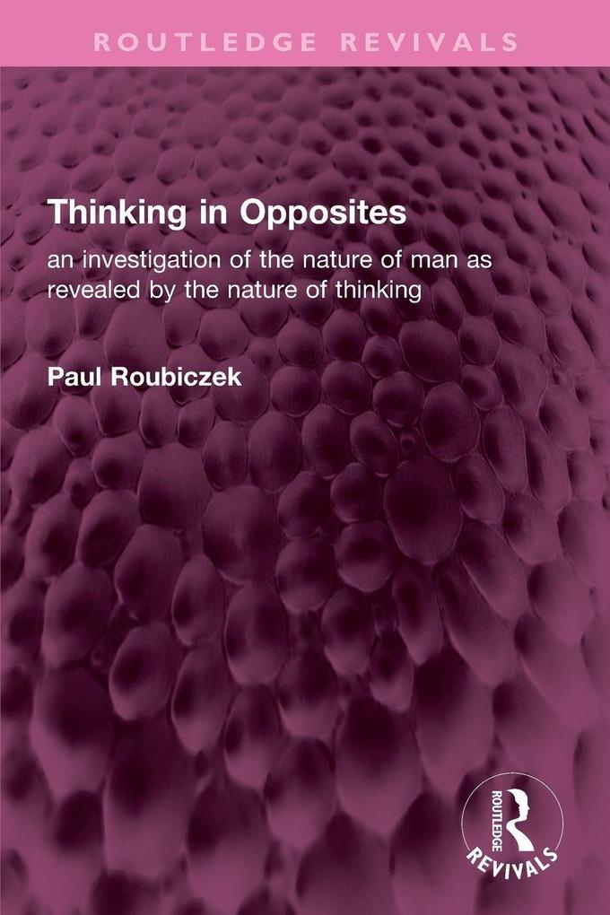 Thinking in Opposites