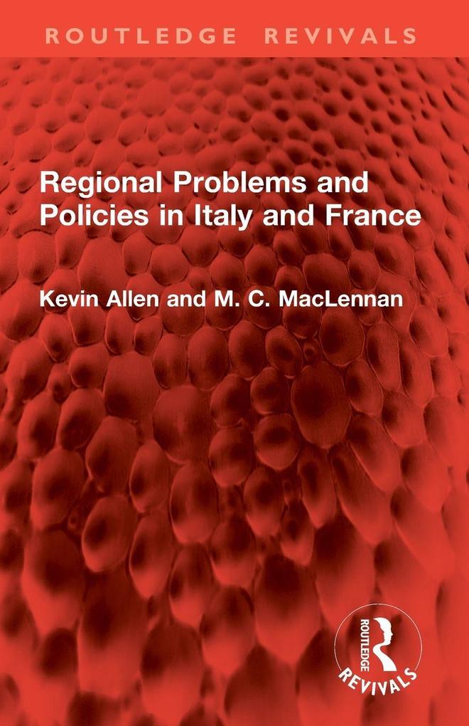 Regional Problems and Policies in Italy and France