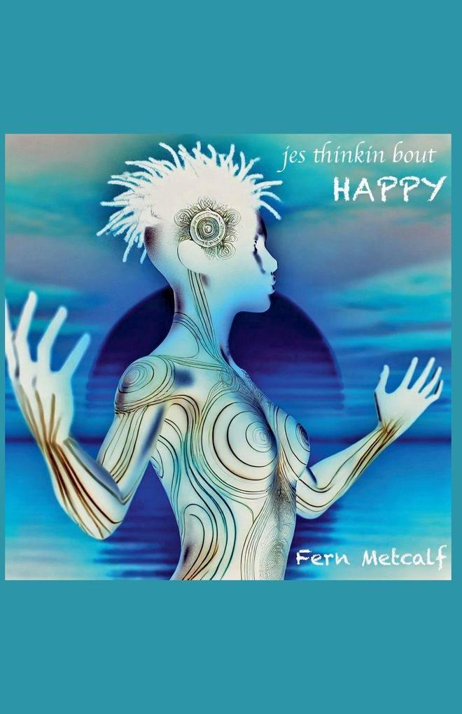 jes thinkin' bout HAPPY