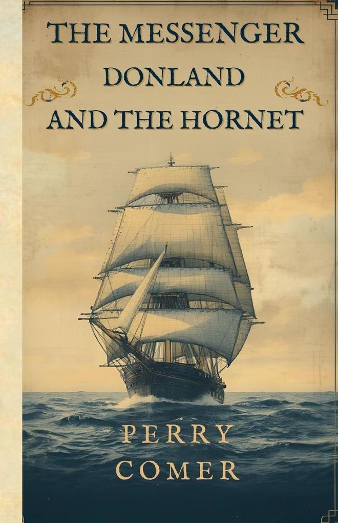 The Messenger - Donland and The Hornet