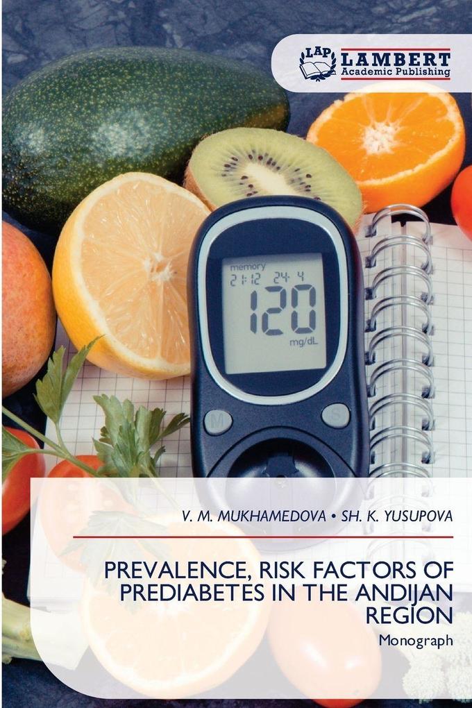 PREVALENCE RISK FACTORS OF PREDIABETES IN THE ANDIJAN REGION