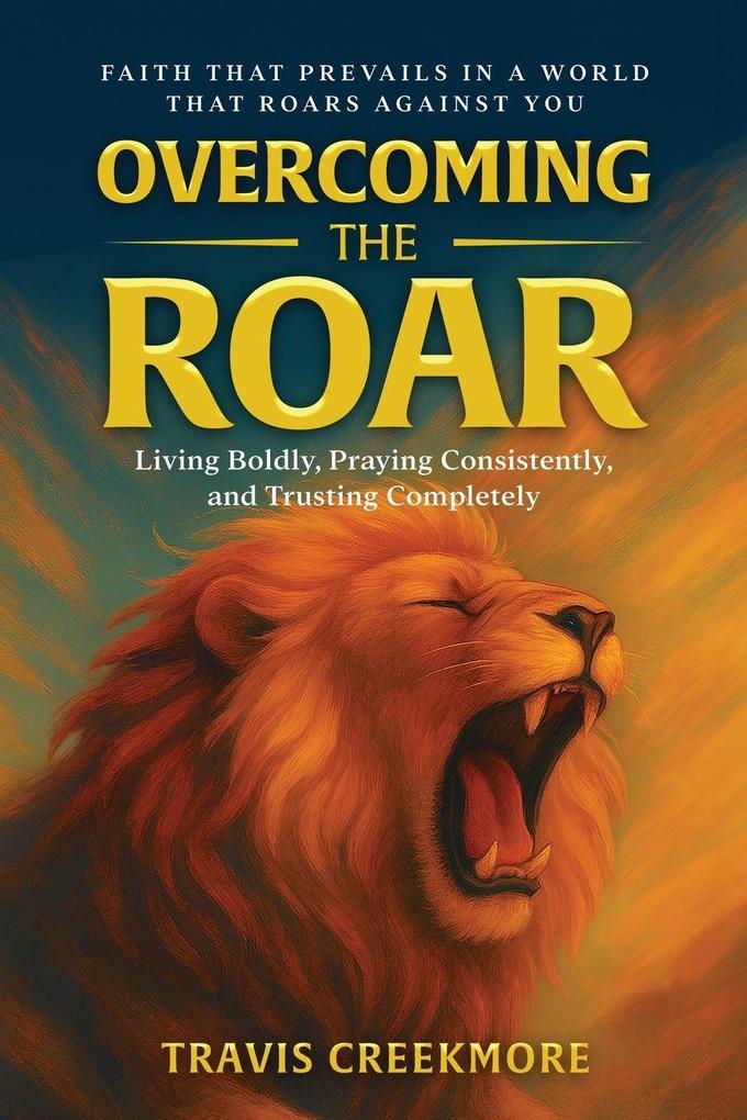 Overcoming the Roar