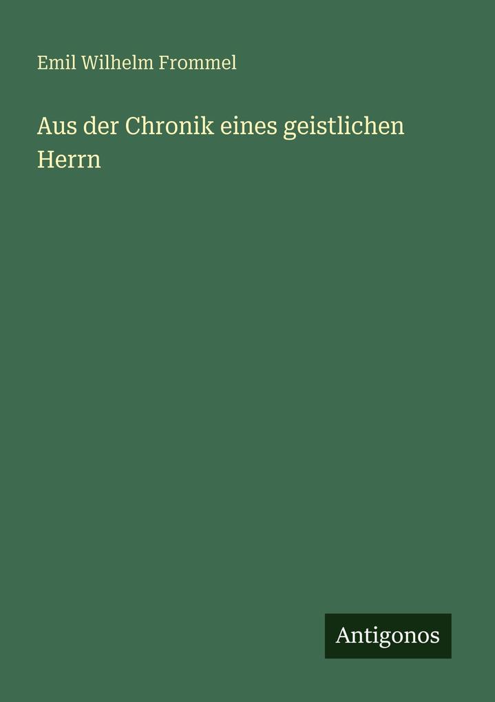 Aus der Chronik eines geistlichen Herrn
