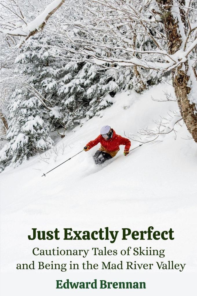 Just Exactly Perfect