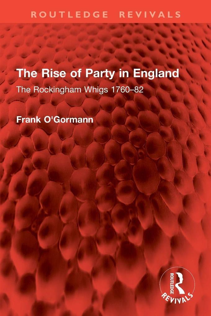 The Rise of Party in England