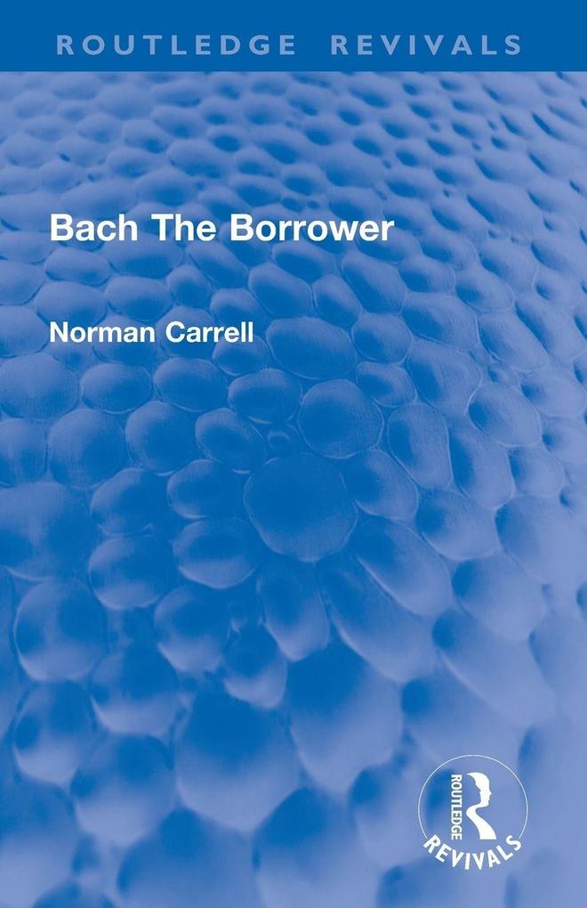 Bach The Borrower