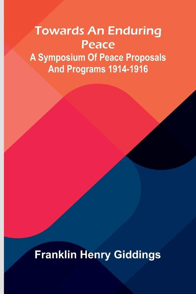 Towards An Enduring Peace