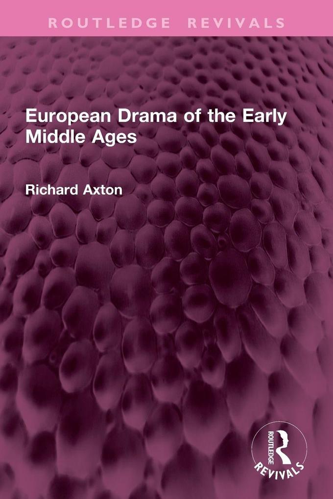 European Drama of the Early Middle Ages