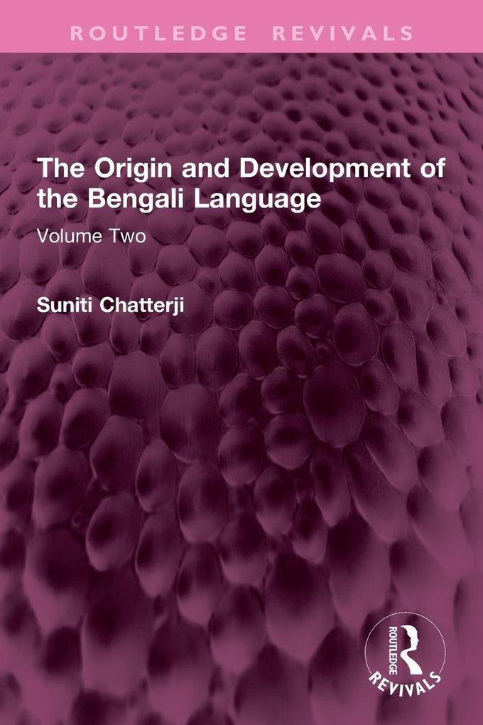 The Origin and Development of the Bengali Language