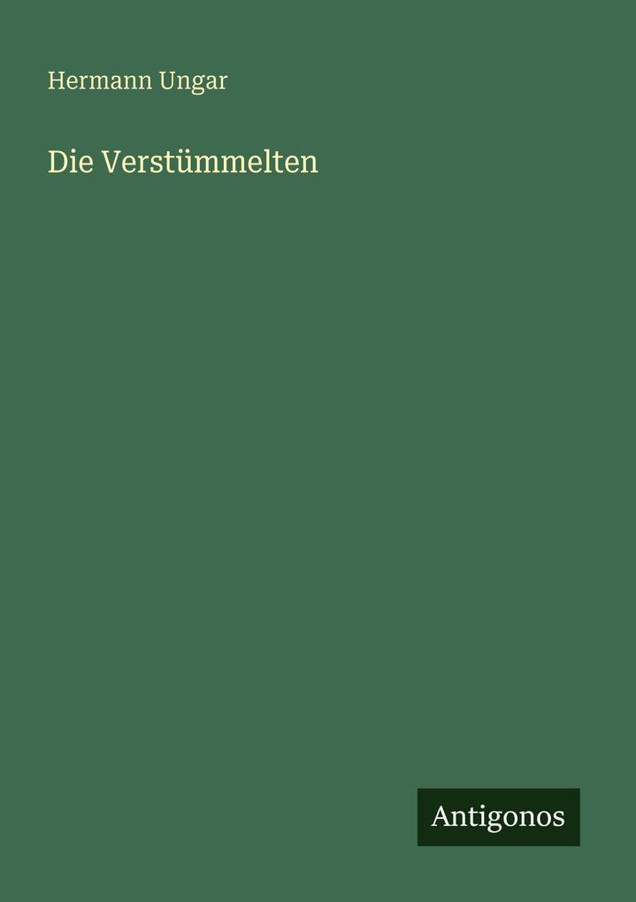 Die Verstümmelten