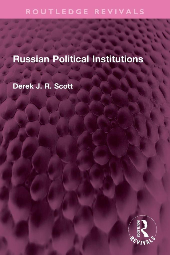 Russian Political Institutions