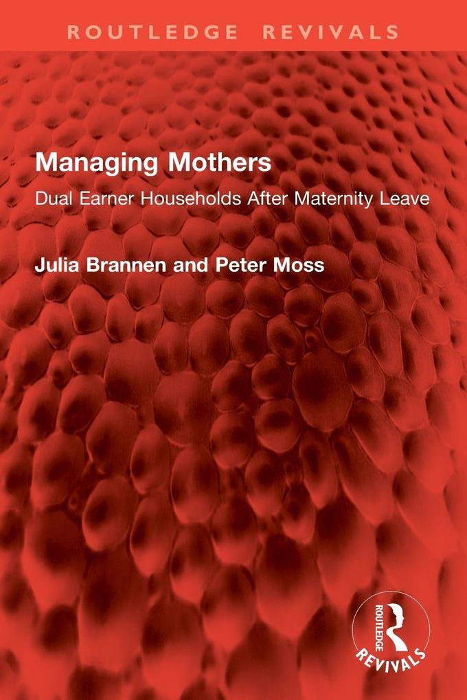 Managing Mothers