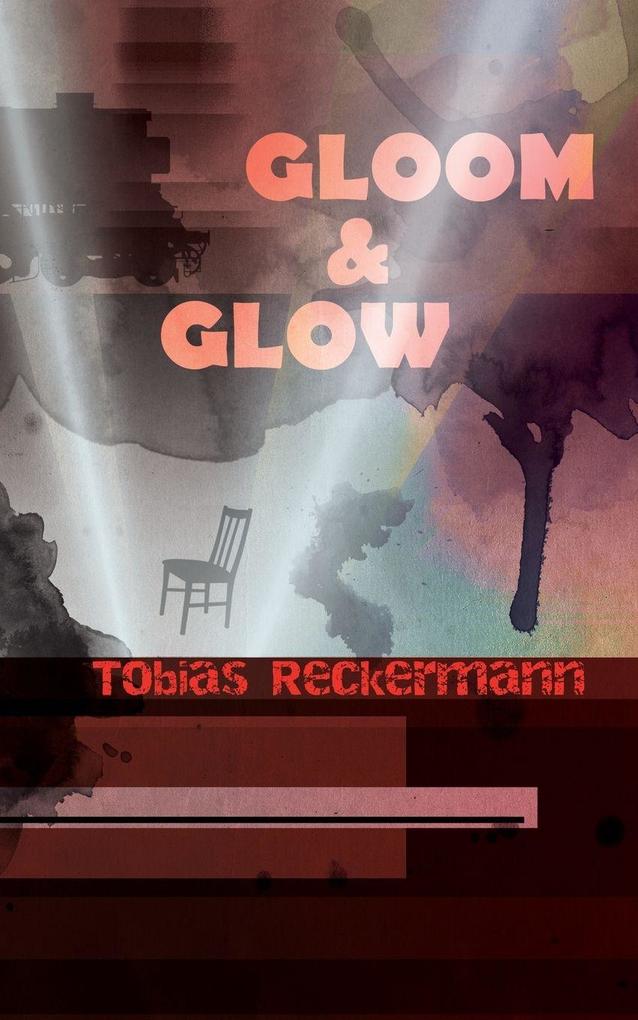 Gloom & Glow
